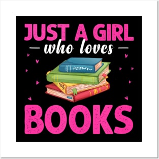 Just A Girl Who Loves Books Posters and Art